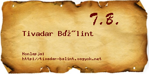 Tivadar Bálint névjegykártya